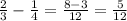 \frac{2}{3} - \frac{1}{4} = \frac{8-3}{12} = \frac{5}{12}