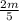 \frac{2m}{5}