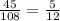 \frac{45}{108} = \frac{5}{12}