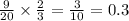 \frac{9}{20} \times \frac{2}{3} = \frac{3}{10} = 0.3