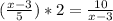 (\frac{x-3}{5}) *2 = \frac{10}{x-3}