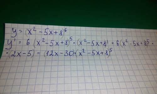 Найти производную функции у =(х^2-5х+8)^6. напишите решение