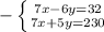 -\left \{ {{7x-6y=32} \atop {7x+5y=230}} \right.