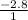 \frac{-2.8}{1}