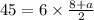 45 = 6 \times \frac{8 + a}{2}