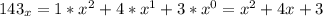 143_x=1*x^2+4*x^1+3*x^0=x^2+4x+3