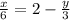 \frac{x}{6} = 2 - \frac{y}{3}