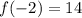 f(-2)=14