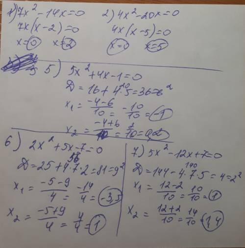 Квадратные уравнения ! 1) 7x^2-14x=0 2)4x^2-20x=0 3)4/3 x^2-48=0 4)-1/5x^2+20=0 5)5x^2+4x-1=0 6)2x^+