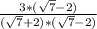 \frac{3* (\sqrt{7}-2) }{ (\sqrt{7}+2)* (\sqrt{7}-2) } &#10;