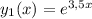 y_1(x) = e^{3,5x}