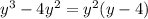 y^3-4y^2=y^2(y-4)