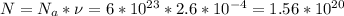 N=N_{a}*\nu=6*10^{23} *2.6*10^{-4}=1.56*10^{20}