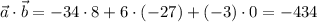 \vec{a}\cdot \vec{b}=-34\cdot 8+6\cdot (-27)+(-3)\cdot 0=-434