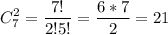 \displaystyle C_7^2= \frac{7!}{2!5!}= \frac{6*7}{2}=21