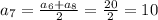 a_7 = \frac{a_6+a_8}{2} = \frac{20}{2} = 10