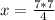 x = \frac{7*7}{4}