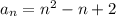 a_n=n^2-n+2