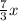 \frac{7}{3} x