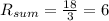 R_{sum} = \frac{18}{3} = 6