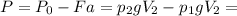 P=P_{0}-Fa=p_{2}gV_{2}-p_{1}gV_{2}=