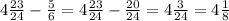 4 \frac{23}{24} - \frac{5}{6} = 4 \frac{23}{24} - \frac{20}{24} = 4 \frac{3}{24} = 4 \frac{1}{8}