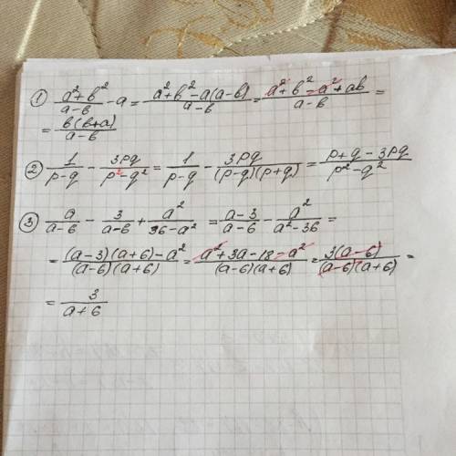 1) a^2+b^2/a-b - a= 2) 1/p-q-3pq/p^3-q^2= 3) a/a-6 - 3/a-6 + a^2/36-a^2=