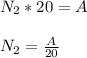 N_2*20=A\\\\ N_2=\frac{A}{20}