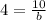 4=\frac{10}{b}