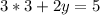 3*3+2y=5