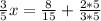 \frac{3}{5} x = \frac{8}{15} +\frac{2*5}{3*5}