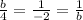 \frac{b}{4}=\frac{1}{-2}=\frac{1}{b}