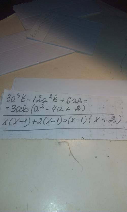 Вынесите общий множитель за скобки 3a^3b -12a^2b+6ab x (x-1)+2(x-1)