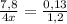 \frac{7,8}{4x} = \frac{0,13}{1,2}