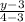 \frac{y - 3}{4-3}