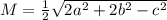 M= \frac{1}{2} \sqrt{ 2a^{2}+ 2b^{2}- c^{2}}