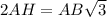 2AH=AB \sqrt{3}