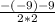 \frac{-(-9)-9}{2*2}