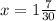 x = 1 \frac{7}{30}