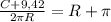 \frac{C+9,42}{2 \pi R} =R+ \pi