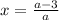 x = \frac{a - 3}{a}