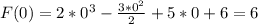 F(0) = 2*0^3- \frac{3*0^2}{2}+5*0+6 = 6