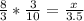 \frac{8}{3} * \frac{3}{10} = \frac{x}{3.5}