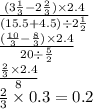 \frac{(3 \frac{1}{3} - 2 \frac{2}{3} ) \times 2.4}{(15.5 + 4.5) \div 2 \frac{1}{2} } \\ \frac{ (\frac{10}{3} - \frac{8}{3} ) \times 2.4}{20 \div \frac{5}{2} } \\ \frac{ \frac{2}{3} \times 2.4 }{8} \\ \frac{2}{3} \times 0.3 = 0.2