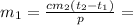 m_1= \frac{cm_2(t_2-t_1)}{p} =