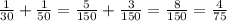 \frac{1}{30}+\frac{1}{50}=\frac{5}{150}+\frac{3}{150}=\frac{8}{150}=\frac{4}{75}