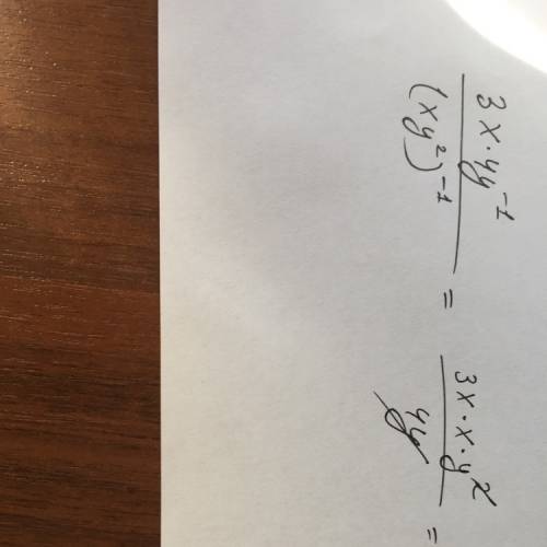 Преобразовать ввражение: 3x^4y^-1/(xy^2)^-1