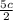 \frac{5c}{2}