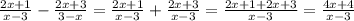 \frac{2x+1}{x-3}- \frac{2x+3}{3-x} = \frac{2x+1}{x-3}+ \frac{2x+3}{x-3} = \frac{2x+1+2x+3}{x-3} = \frac{4x+4}{x-3}