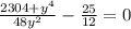 \frac{2304+y^{4}}{48y^{2}} - \frac{25}{12} =0